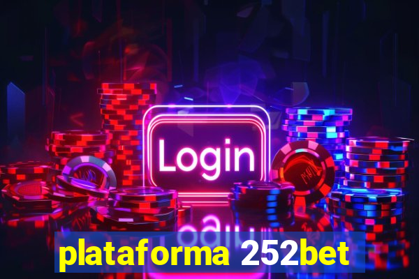 plataforma 252bet